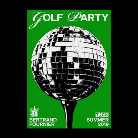 GOLF PARTY! Introducing @fournierbertrand in Belgium with a soloshow. Poster by @ttraviskanee ! Stay Tuned. Hole in one.