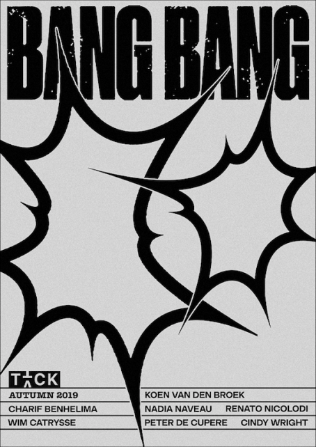 BANG BANG, Groupshow curated by Koen van den Broek, Exhibition poster by Travis Kane