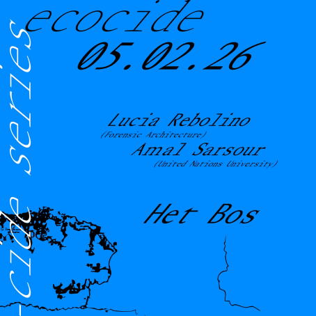 TICK TACK OFF-SITE: Ecocide (Cide-series in collaboration with VAi and Het Bos)