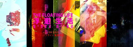 Ran Slavin - The Floating Life (2018) - Video & sound in 4 & 1 channels, 16:52 minutes media: 8k digital video edition of 5