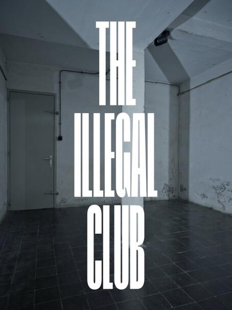 THE ILLEGAL CLUB