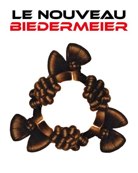 5 YEARS TICK TACK: LE NOUVEAU BIEDERMEIER - Curated by lisa Junghanss